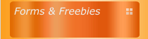 Forms & Freebies